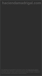 Mobile Screenshot of haciendamadrigal.com
